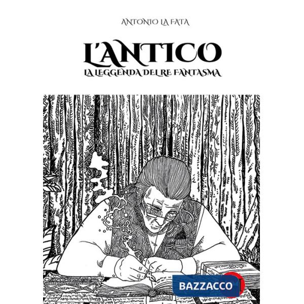 Antico. La leggenda del re fantasma (L')