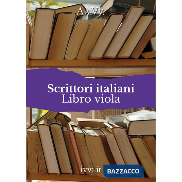 Scrittori italiani. Libro viola