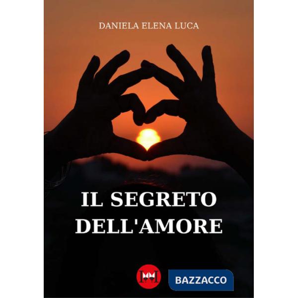 Segreto dell'amore (Il)