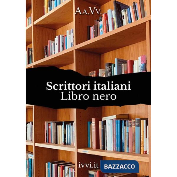 Scrittori italiani. Libro nero