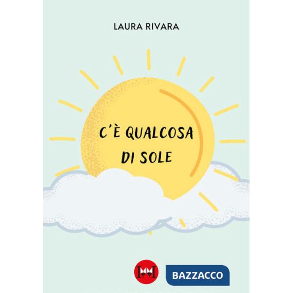 C'è qualcosa di sole