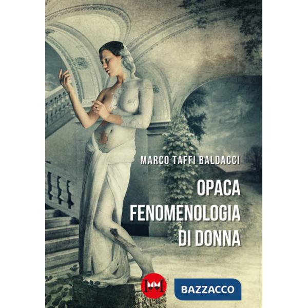 Opaca fenomenologia di donna