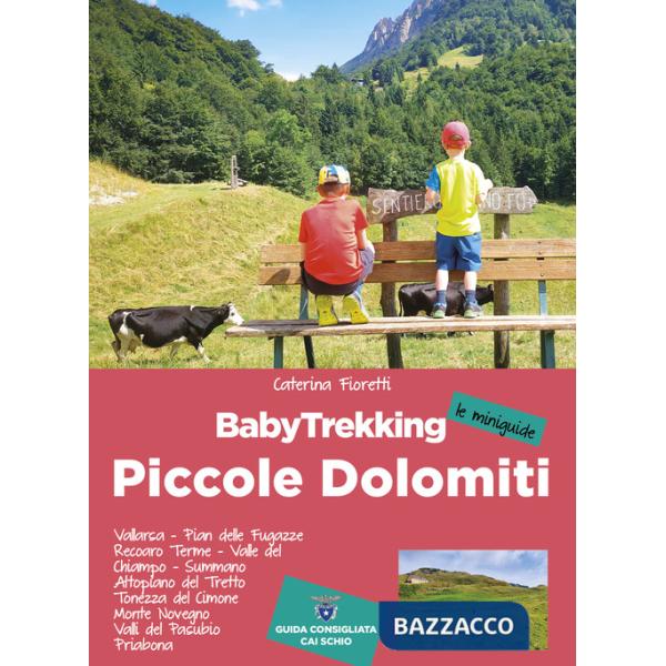 BabyTrekking. Piccole Dolomiti