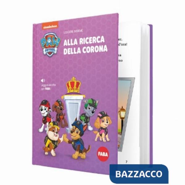 Alla ricerca della corona. Paw Patrol
