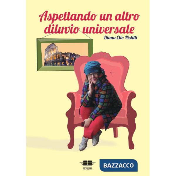 Aspettando un altro diluvio universale. Vol. 1