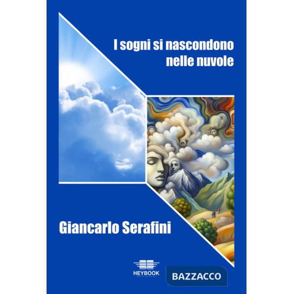 Sogni si nascondono nelle nuvole (I)