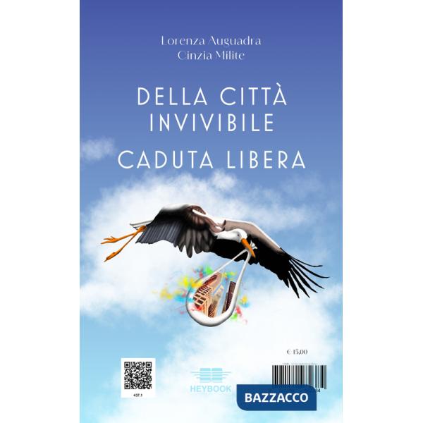 Della città invivibile. Caduta libera