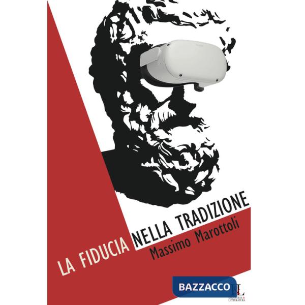 Fiducia nella tradizione (La)