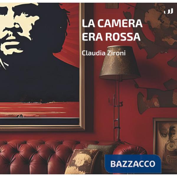 Camera era rossa (La)