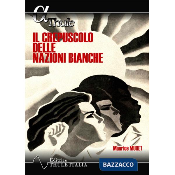 Crepuscolo delle nazioni bianche (Il)