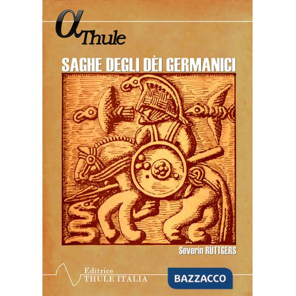 Saghe degli dèi germanici. Antologia, morfologia delle parole ed epilogo
