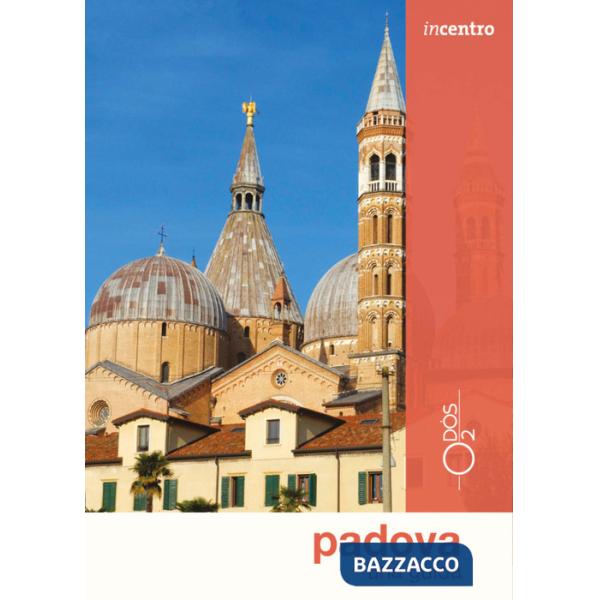 Padova. Una guida