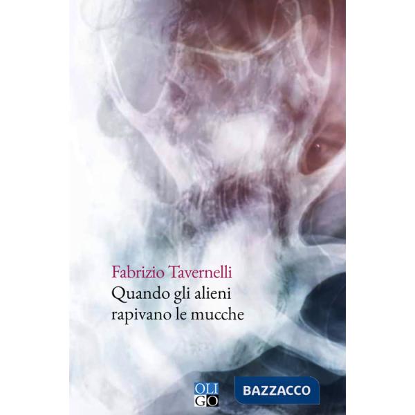 Quando gli alieni rapivano le mucche