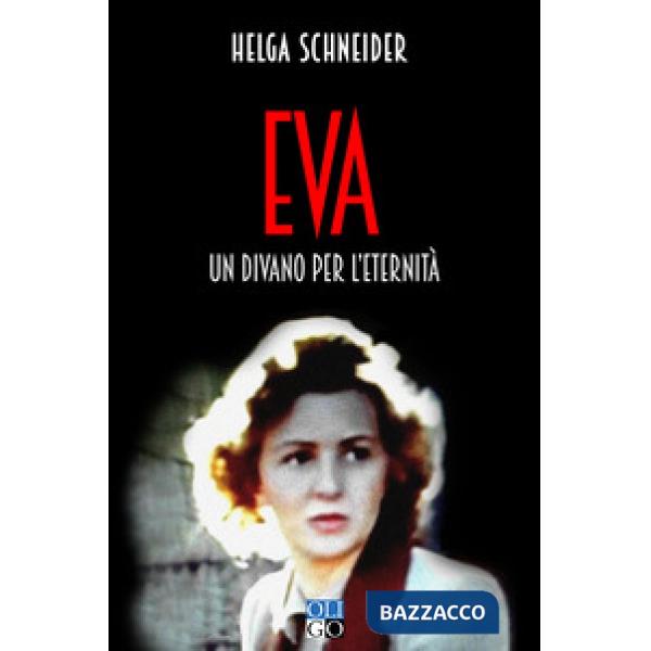 Eva. Un divano per l'eternitÃ 