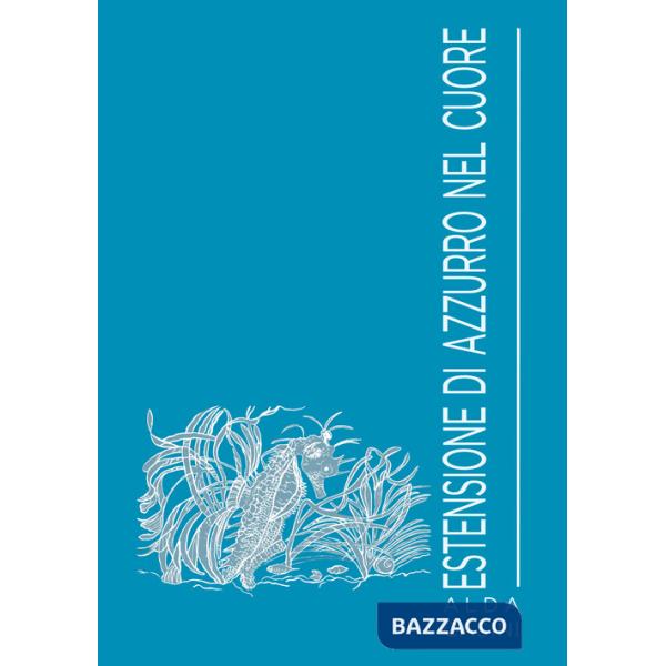 Estensione di azzurro nel cuore