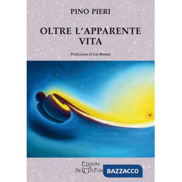 Oltre l'apparente vita