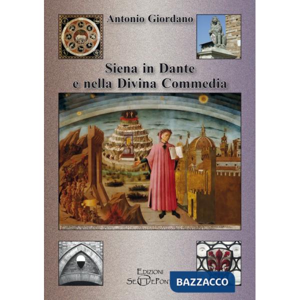 Siena in Dante e nella Divina Commedia