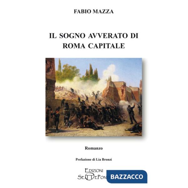 Sogno avverato di Roma capitale (Il)