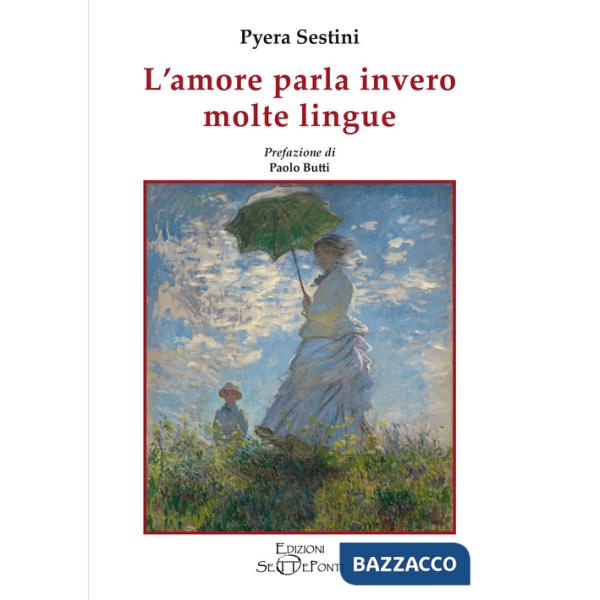 Amore parla invero molte lingue (L')