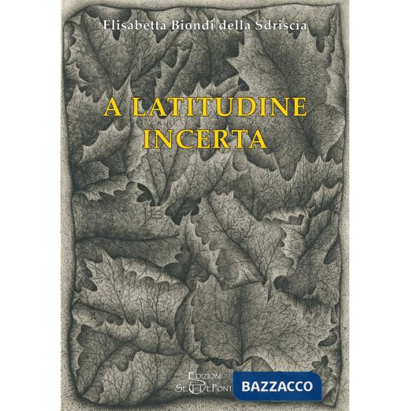 A latitudine incerta