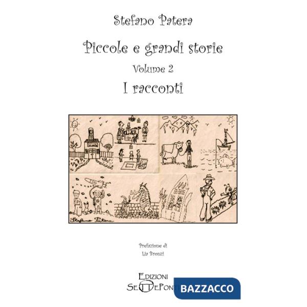 Piccole e grandi storie. Vol. 2: I racconti