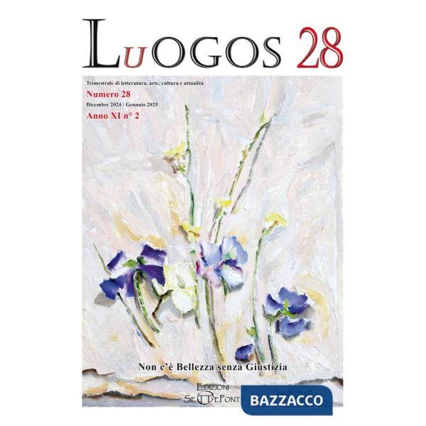Luogos. Vol. 28: Non bellezza senza giustizia