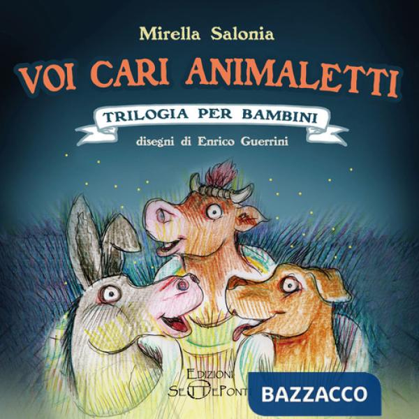 Voi cari animaletti