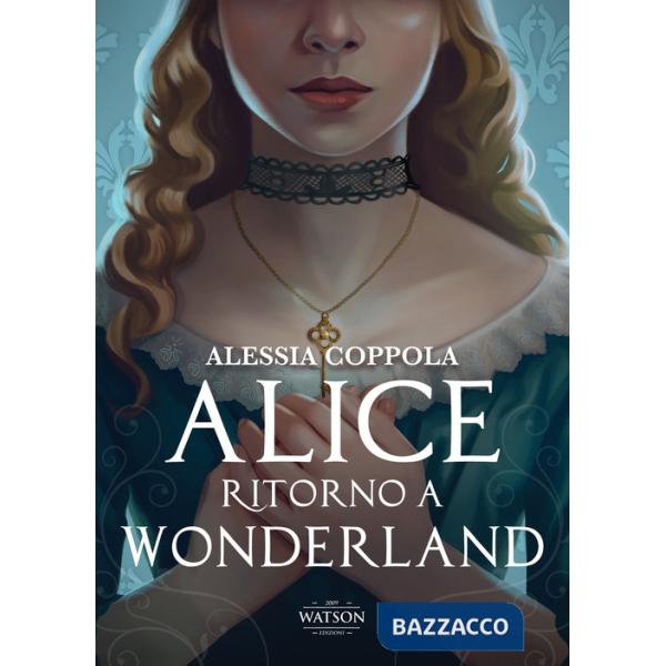 Alice. Ritorno a Wonderland