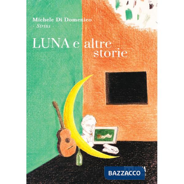 Luna e altre storie