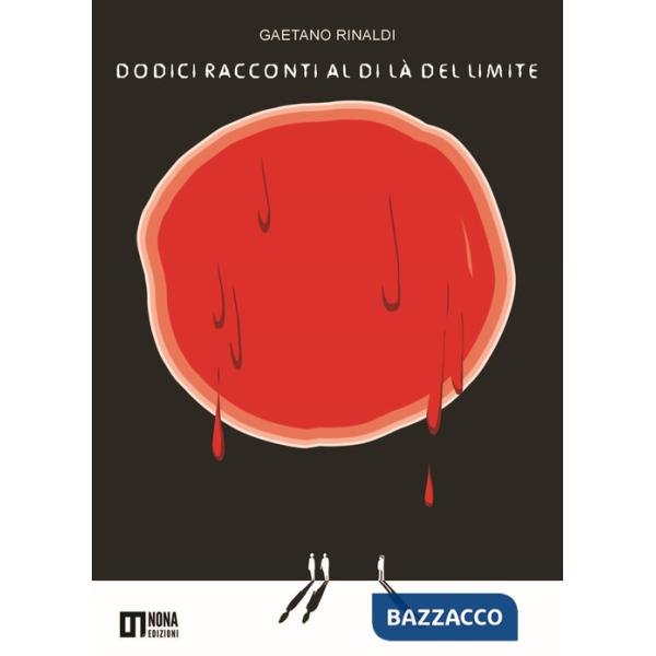 Dodici racconti al di là del limite