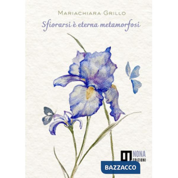 Sfiorarsi è eterna metamorfosi