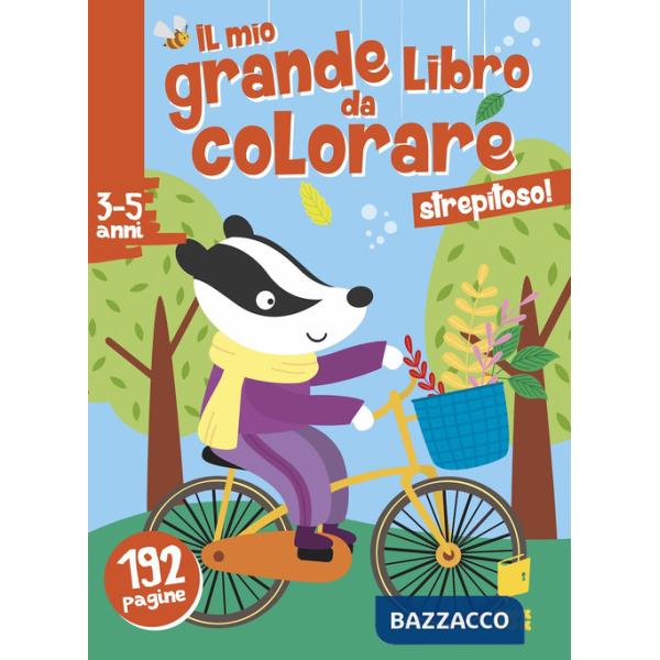 Strepitoso! Il mio grande libro da colorare. Ediz. illustrata