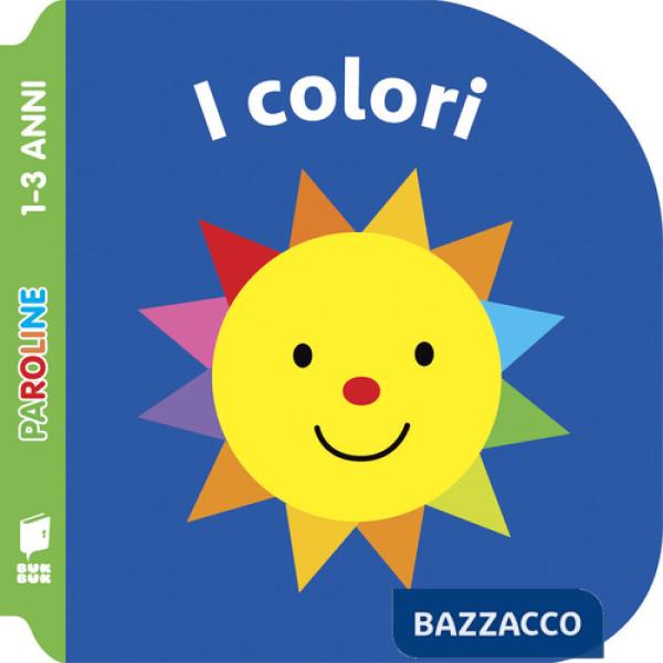 Colori. Ediz. illustrata (I)