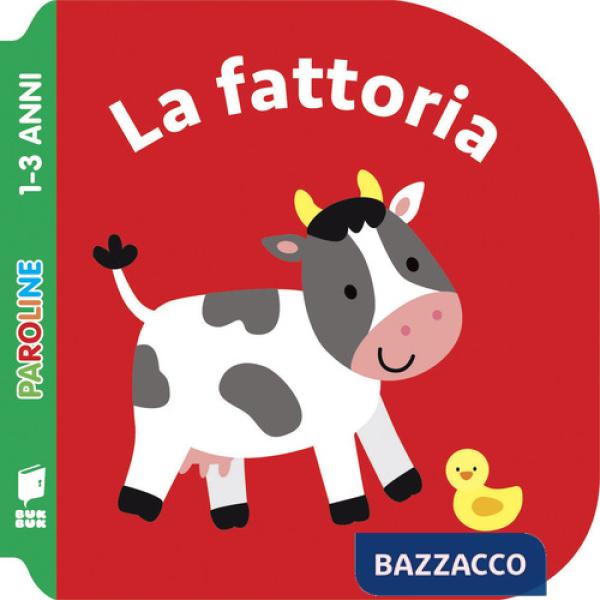 Fattoria. Ediz. illustrata (La)