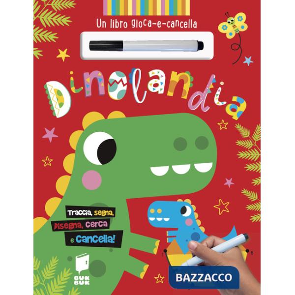 Dinolandia. Ediz. a colori. Con penna cancellabile