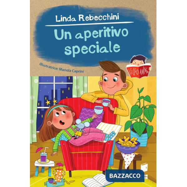 Aperitivo speciale. Ediz. a colori (Un)