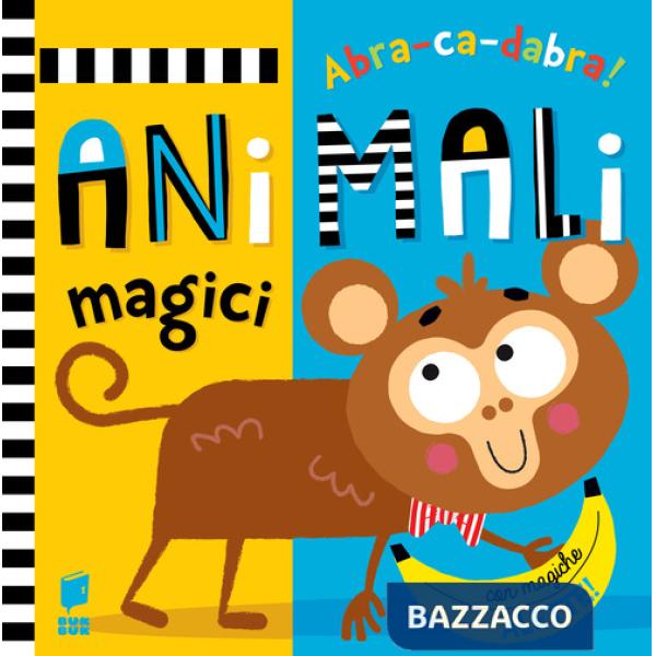 Animali magici. Abracadabra. Ediz. a colori