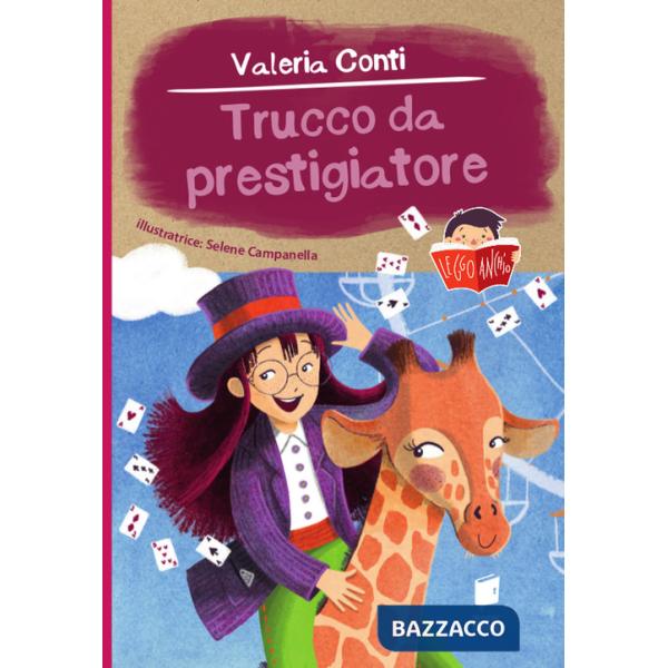 Trucco da prestigiatore. Ediz. illustrata