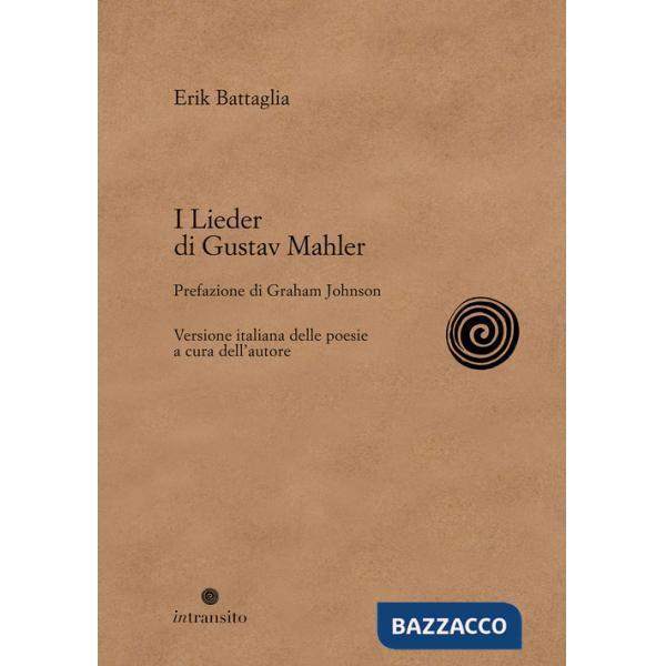Lieder di Gustav Mahler. Nuova ediz. (I)