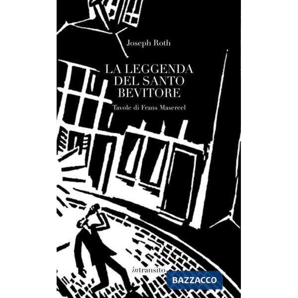 Leggenda del santo bevitore. Ediz. illustrata (La)