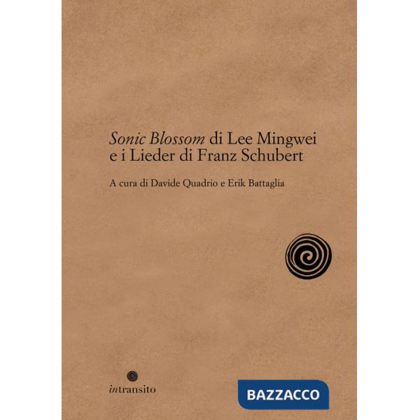 Sonic Blossom di Lee Mingwei e i Lieder di Franz Schubert
