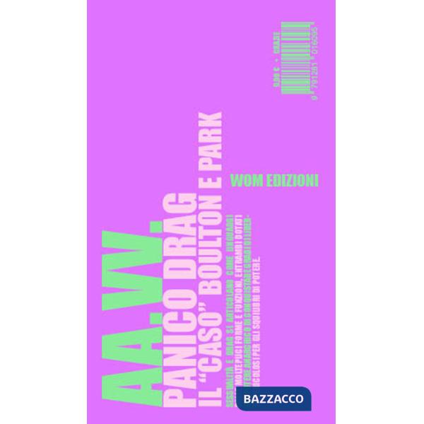 Panico drag. Il «caso» Boulton e Park