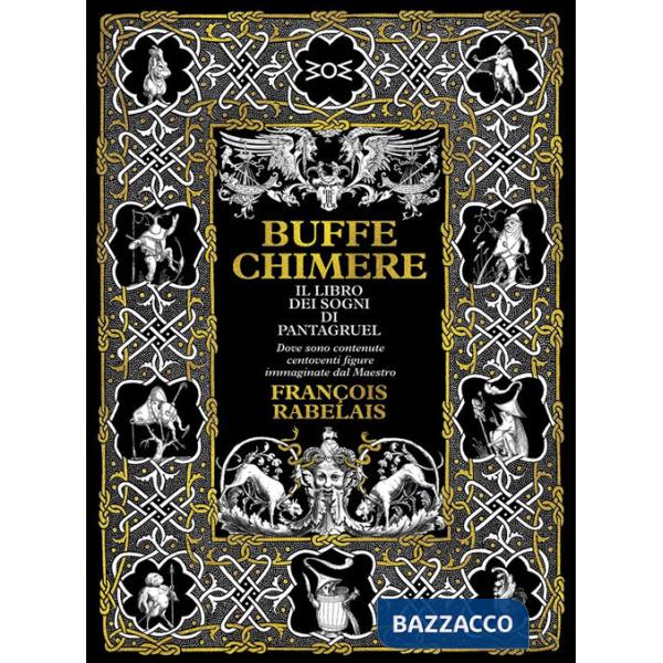 Buffe chimere. Il libro dei sogni di Pantagruel. Ediz. ampliata