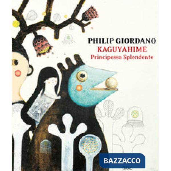 Kaguyahime, principessa splendente. Ediz. a colori