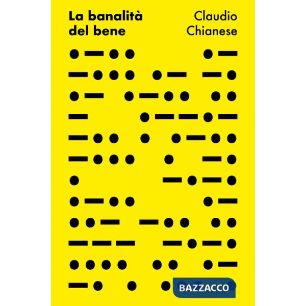 Banalità del bene (La)