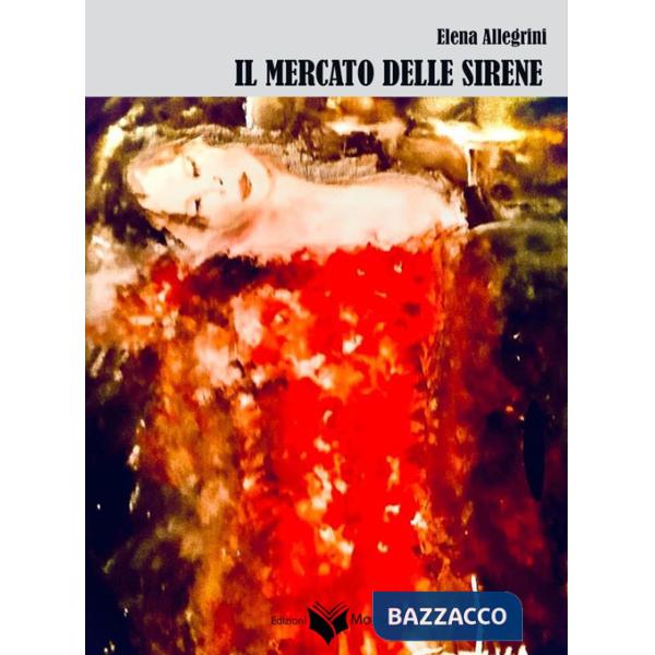 Mercato delle sirene (Il)
