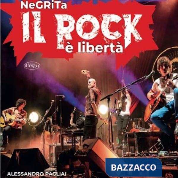 Negrita. Il rock è libertà