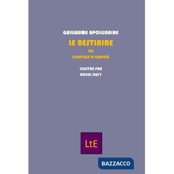 Bestiaire ou cortège d'Orphée (Le)