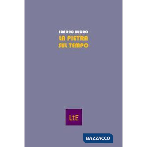 Pietra sul tempo (La)