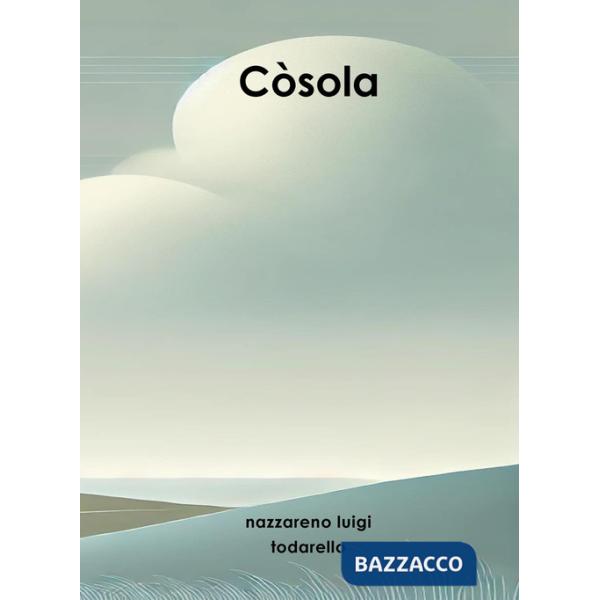 Còsola. Poesia omeopatica (599 giorni)